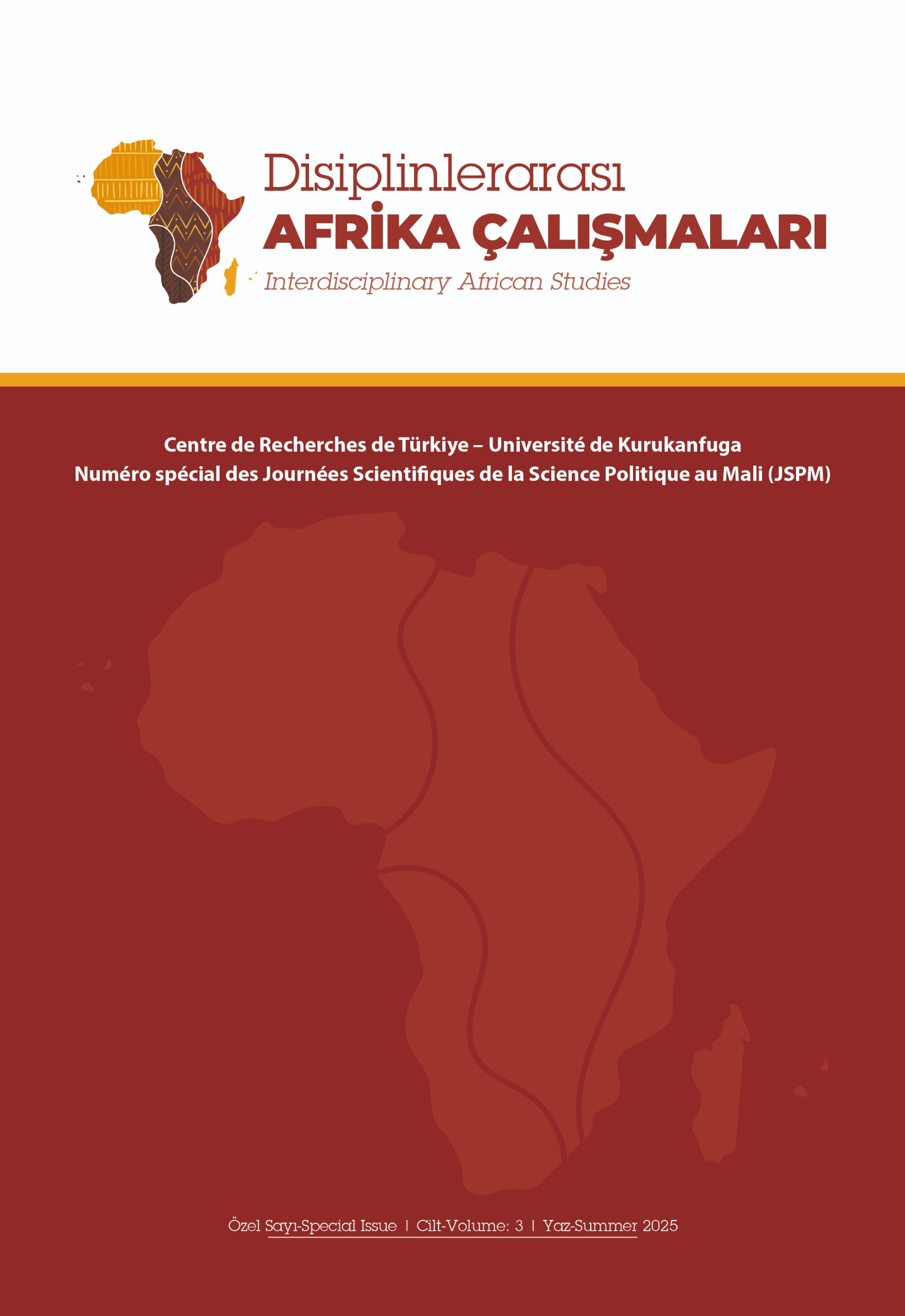 					Cilt 3 (2025): Kurukanfuga Üniversitesi Özel Sayısı/Mali-Bamako Gör
				